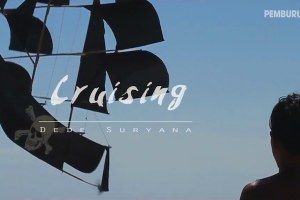 &quot;Cruising&quot; with DEDE SURYANA