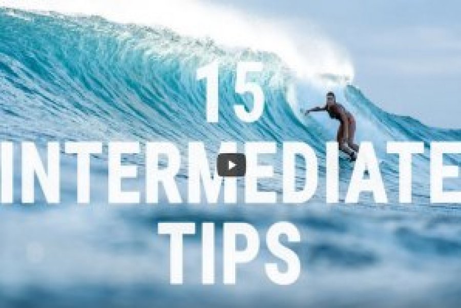 15 TIPS PENTING UNTUK SURFER TINGKAT MENENGAH