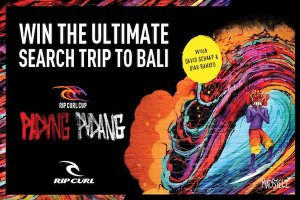 RIP CURL BAGI-BAGI ULTIMATE TRIP KE BALI GRATIS!!!