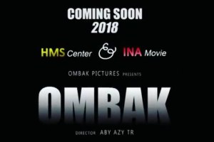 JANGAN LEWATKAN &quot;OMBAK&quot; YANG AKAN TAYANG SERENTAK DI BIOSKOP INDONESIA